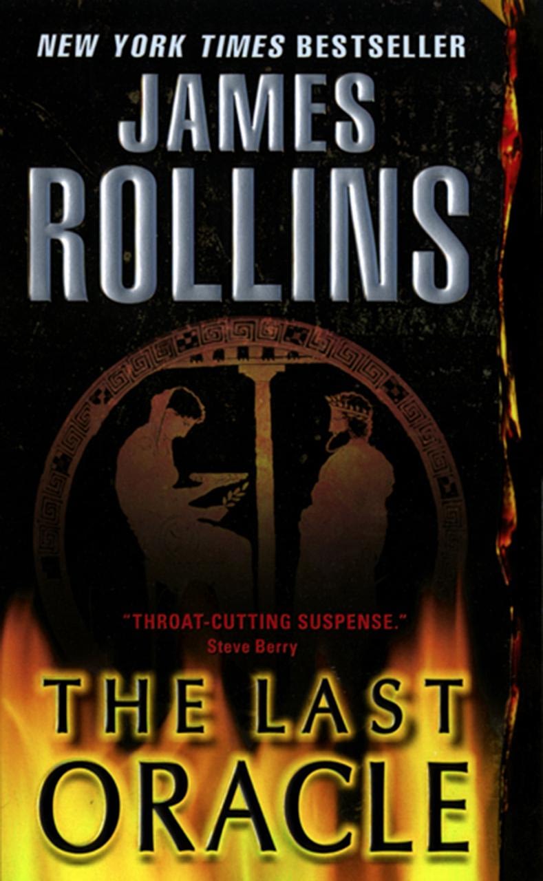 The Last Oracle: A Sigma Force Novel - James Rollins