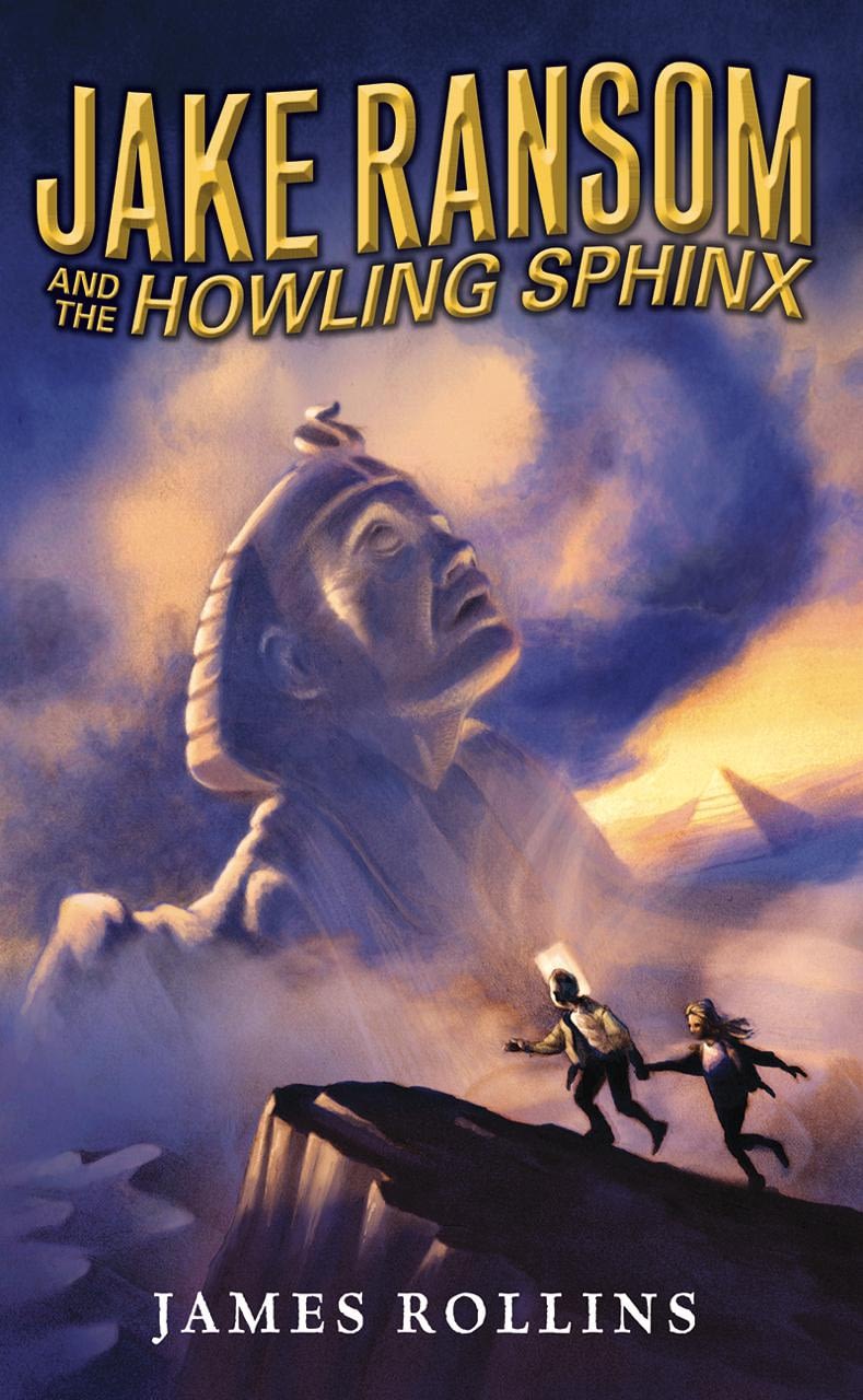 Jake Ransom And The Howling Sphinx Book Ii James Rollins