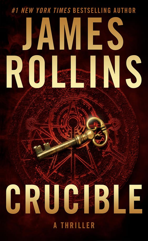 Crucible: A Sigma Force Novel - James Rollins
