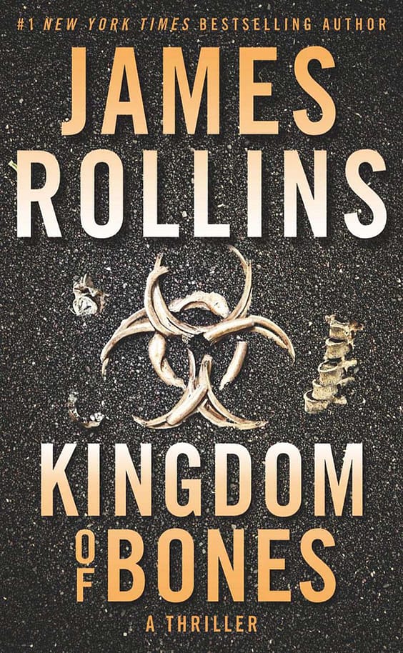 Kingdom of Bones: A Sigma Force Novel - James Rollins
