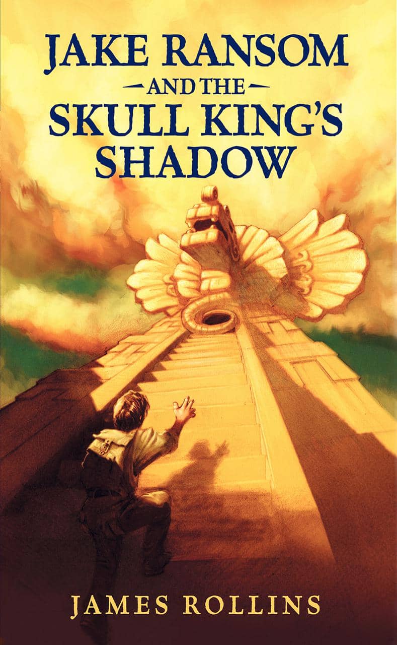 Jake Ransom and the Skull King's Shadow [Book I] - James Rollins